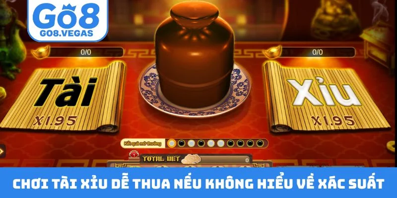 Chơi tài xỉu dễ thua nếu không hiểu về xác suất Chơi tài xỉu dễ thua nếu không hiểu về xác suất